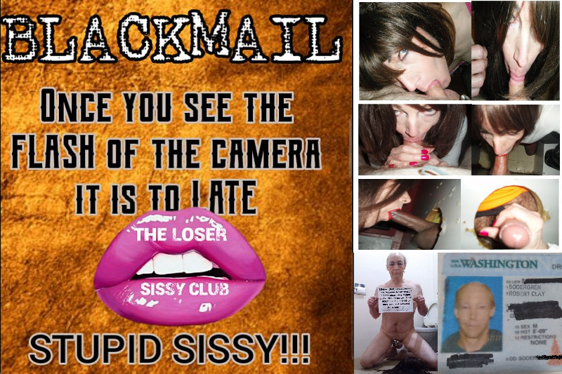 stupid sissy. once you see camera flash it's over. blackmail bob sodergren aka tara mclovin x-rated.png